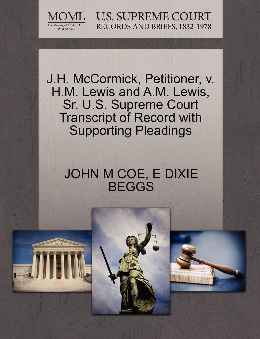 J.H. McCormick, Petitioner, V. H.M. Lewis and A.M. Lewis, Sr. U.S. Supreme Court Transcript of Record with Supporting Pleadings Law