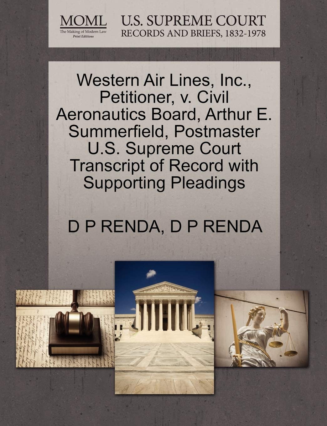 Western Air Lines, Inc., Petitioner, V. Civil Aeronautics Board, Arthur E. Summerfield, Postmaster U.S. Supreme Court Transcript of Record with Supporting Pleadings Law