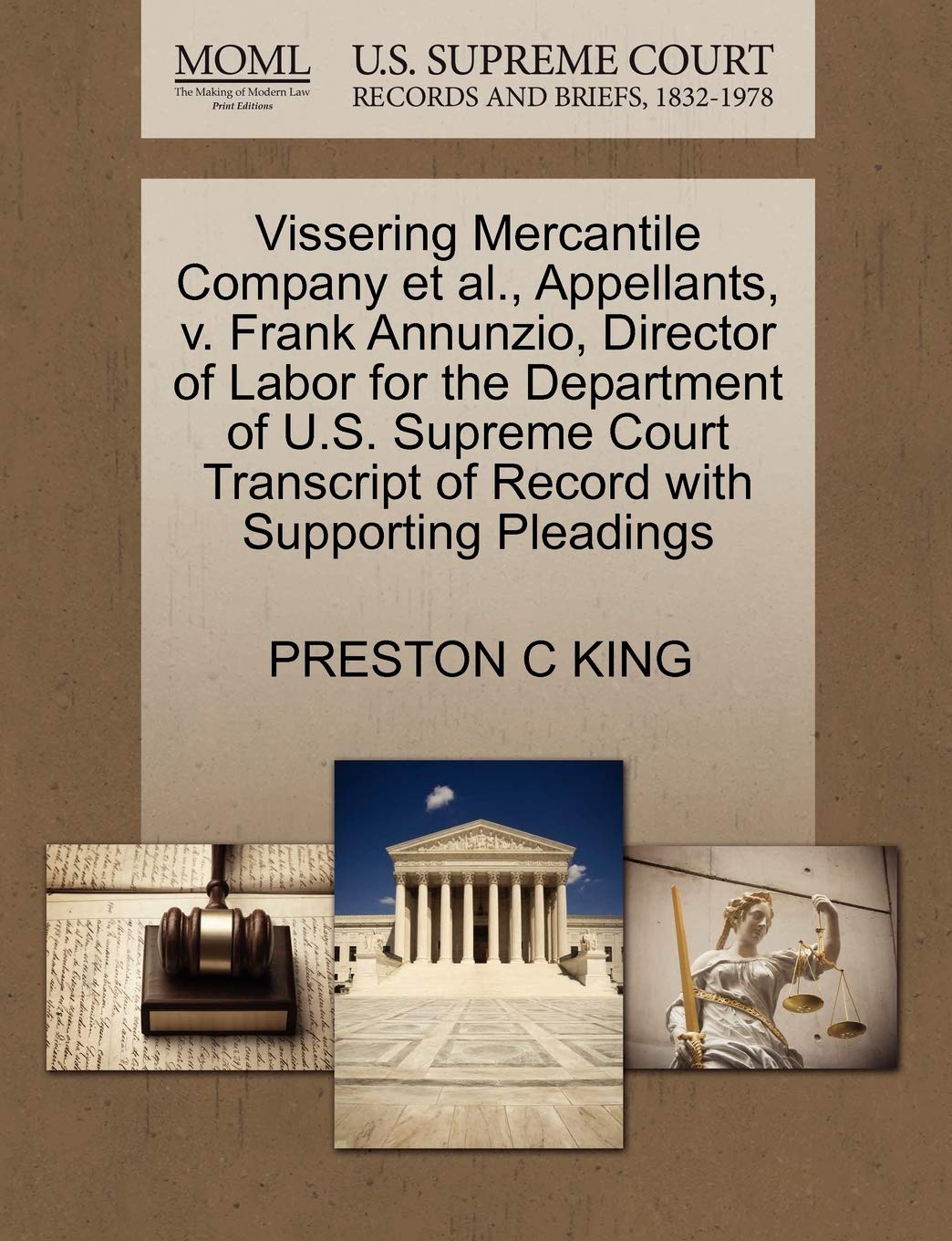 Vissering Mercantile Company Et Al., Appellants, V. Frank Annunzio, Director of Labor for the Department of U.S. Supreme Court Transcript of Record with Supporting Pleadings Law