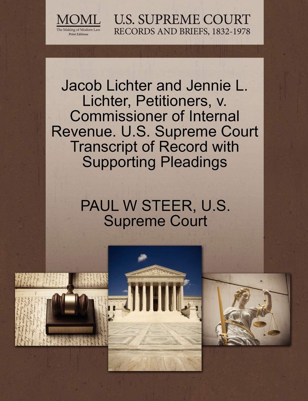 Jacob Lichter and Jennie L. Lichter, Petitioners, V. Commissioner of Internal Revenue. U.S. Supreme Court Transcript of Record with Supporting Pleadings Law