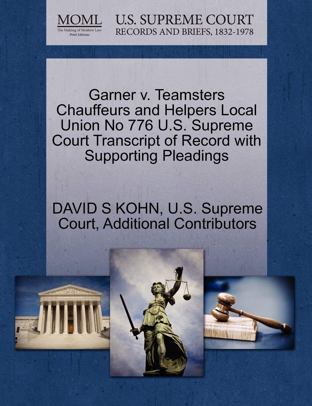 Garner V. Teamsters Chauffeurs and Helpers Local Union No 776 U.S. Supreme Court Transcript of Record with Supporting Pleadings Law