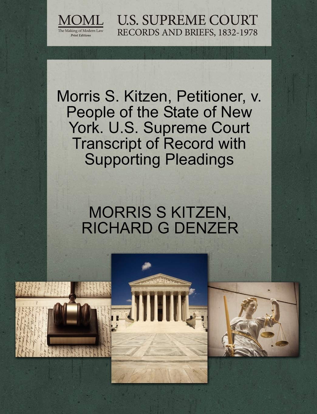 Morris S. Kitzen, Petitioner, V. People of the State of New York. U.S. Supreme Court Transcript of Record with Supporting Pleadings Law