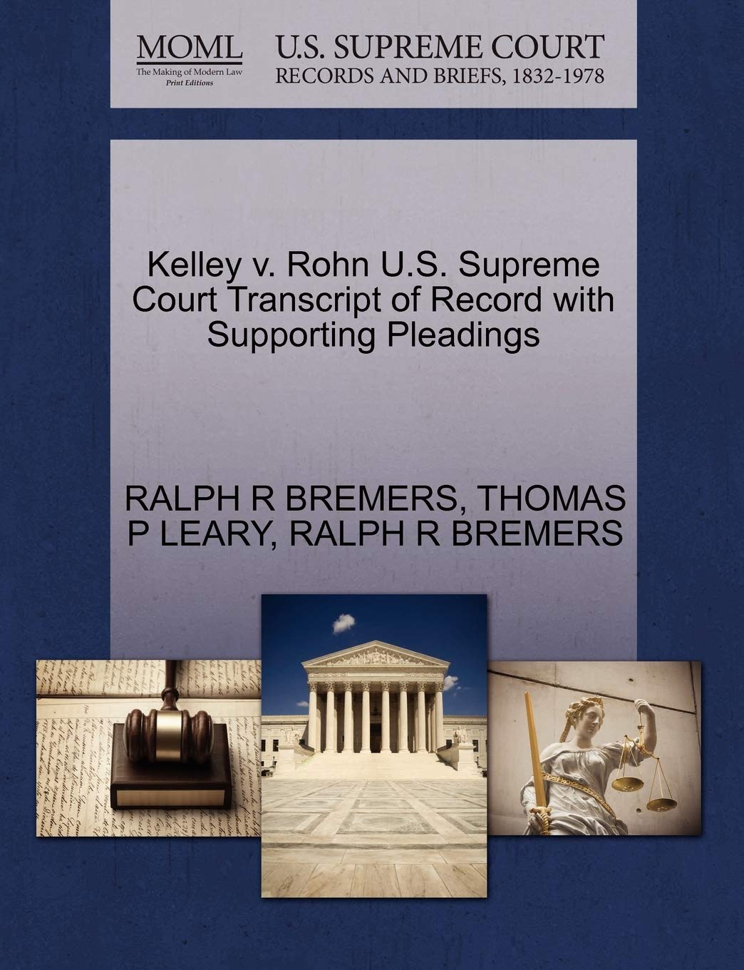 Kelley V. Rohn U.S. Supreme Court Transcript of Record with Supporting Pleadings Law