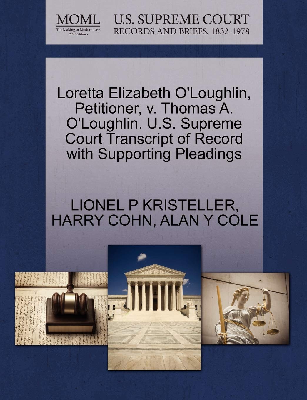 Loretta Elizabeth O'Loughlin, Petitioner, V. Thomas A. O'Loughlin. U.S. Supreme Court Transcript of Record with Supporting Pleadings Law