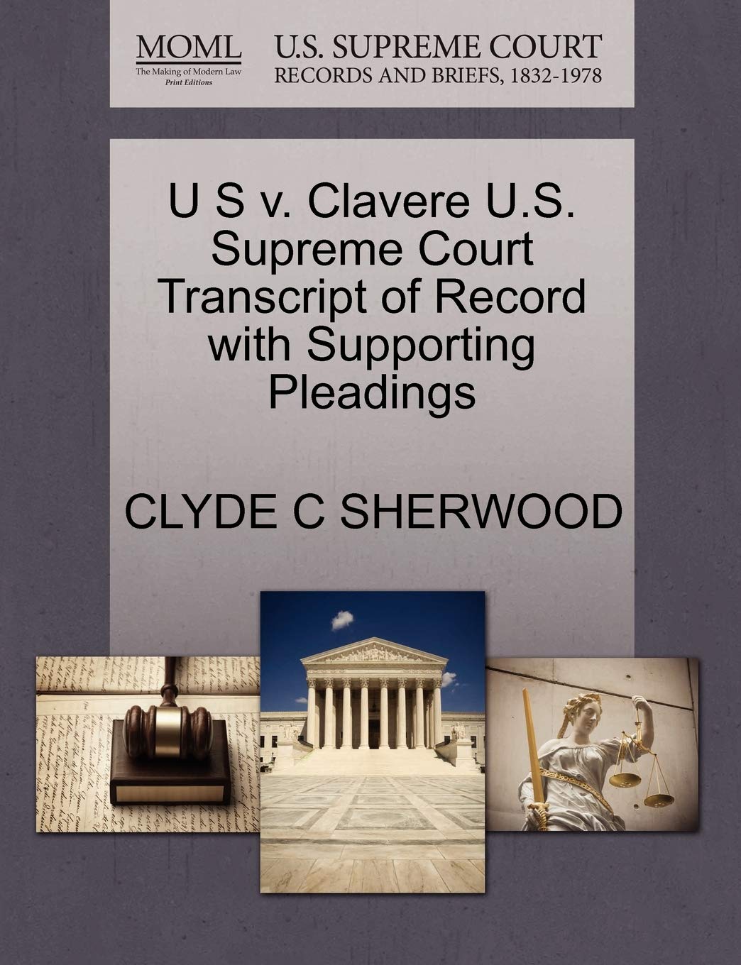 U S V. Clavere U.S. Supreme Court Transcript of Record with Supporting Pleadings Law