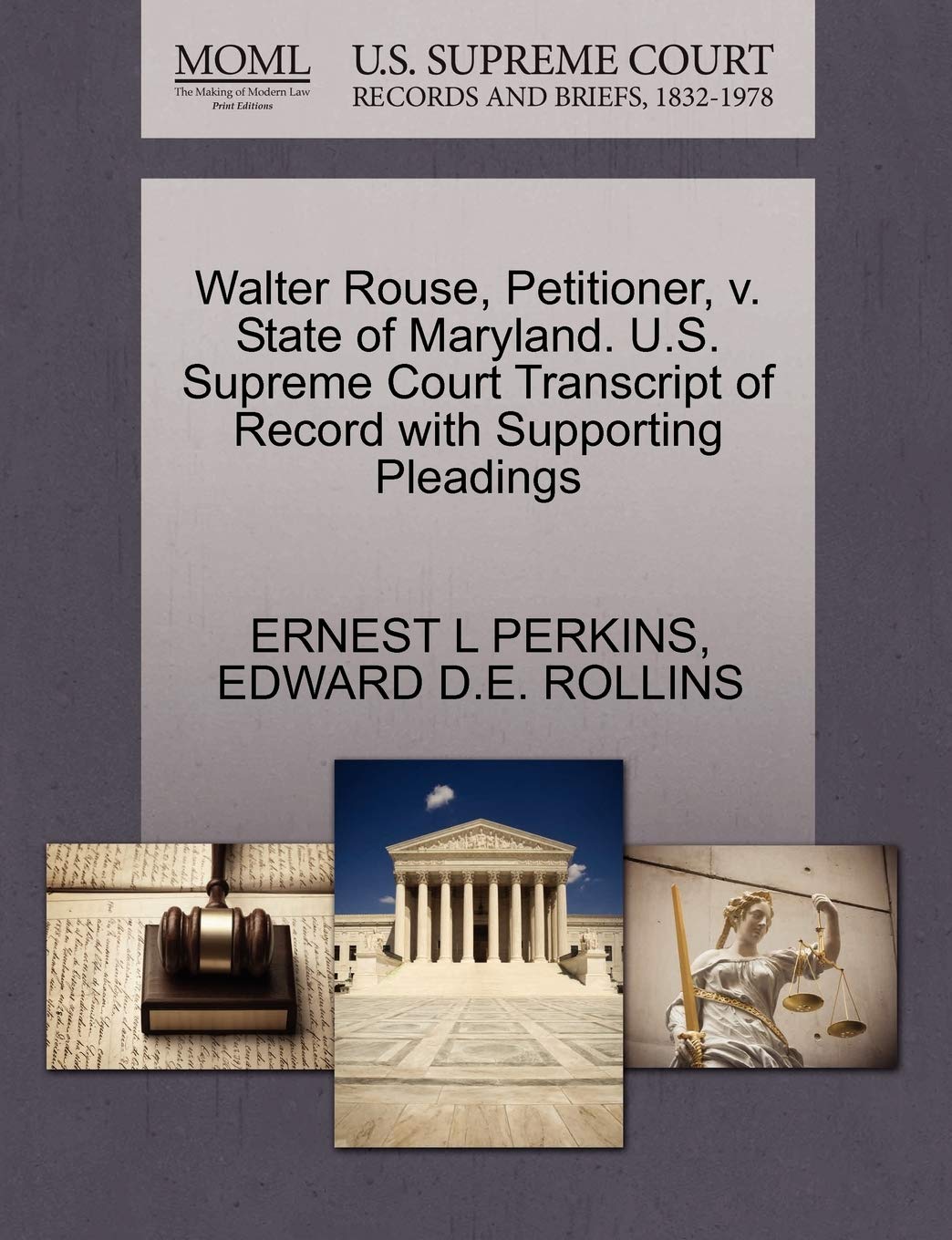 Walter Rouse, Petitioner, V. State of Maryland. U.S. Supreme Court Transcript of Record with Supporting Pleadings Law