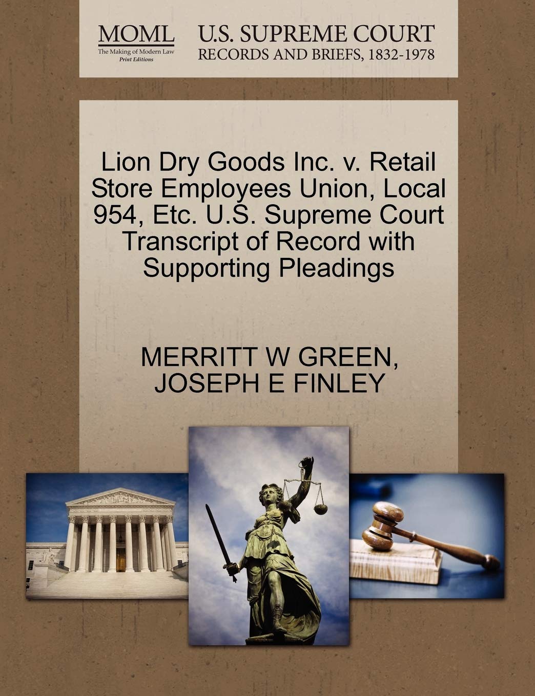 Lion Dry Goods Inc. V. Retail Store Employees Union, Local 954, Etc. U.S. Supreme Court Transcript of Record with Supporting Pleadings Law