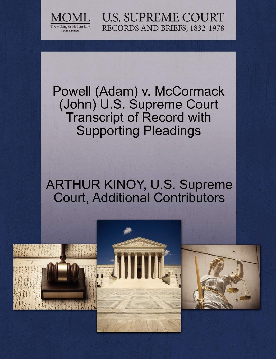 Powell (Adam) v. McCormack (John) U.S. Supreme Court Transcript of Record with Supporting Pleadings Law