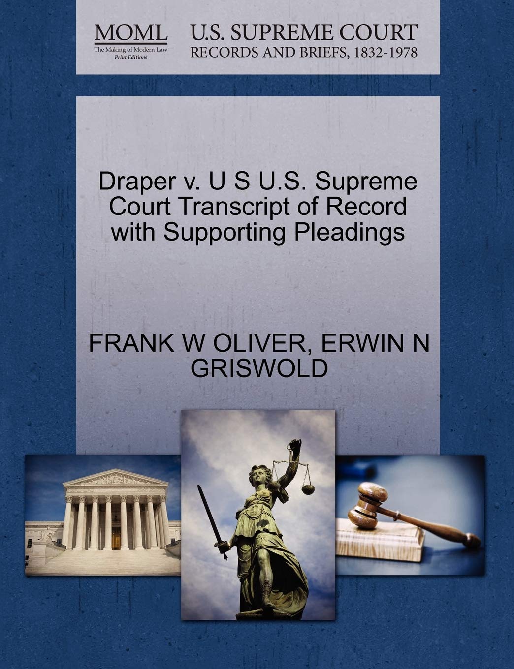 Draper V. U S U.S. Supreme Court Transcript of Record with Supporting Pleadings Law