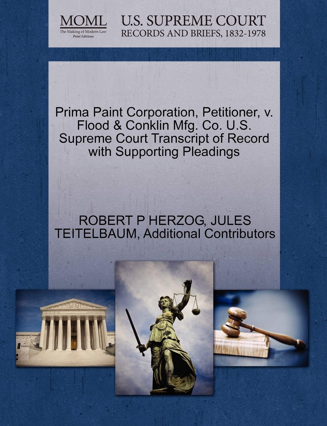 Prima Paint Corporation, Petitioner, V. Flood & Conklin Mfg. Co. U.S. Supreme Court Transcript of Record with Supporting Pleadings Law