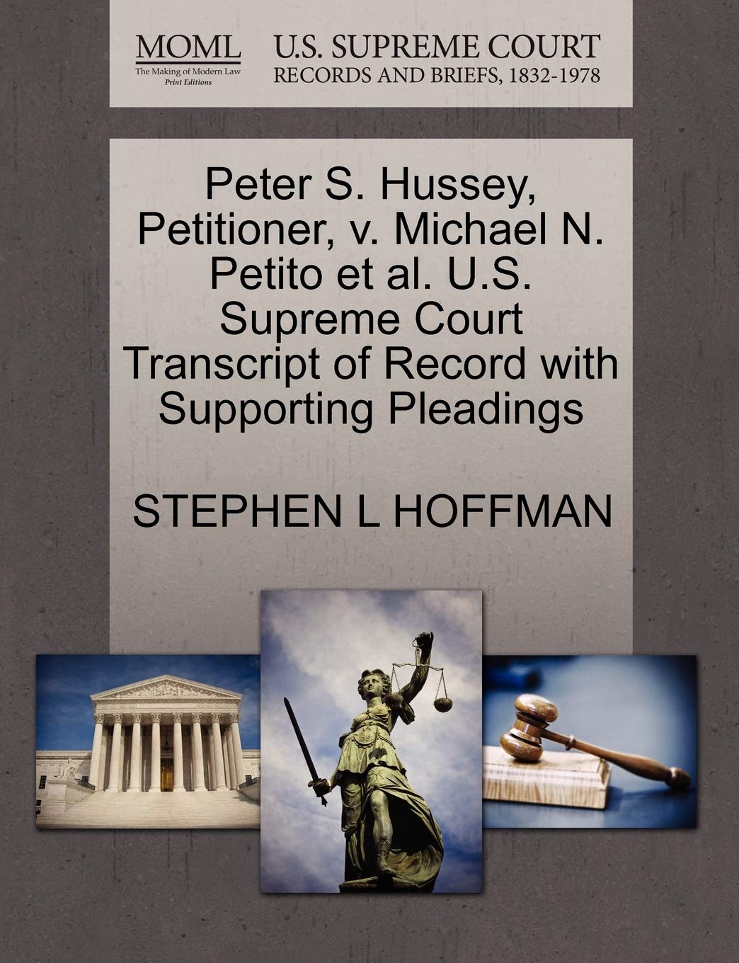 Peter S. Hussey, Petitioner, V. Michael N. Petito et al. U.S. Supreme Court Transcript of Record with Supporting Pleadings Law