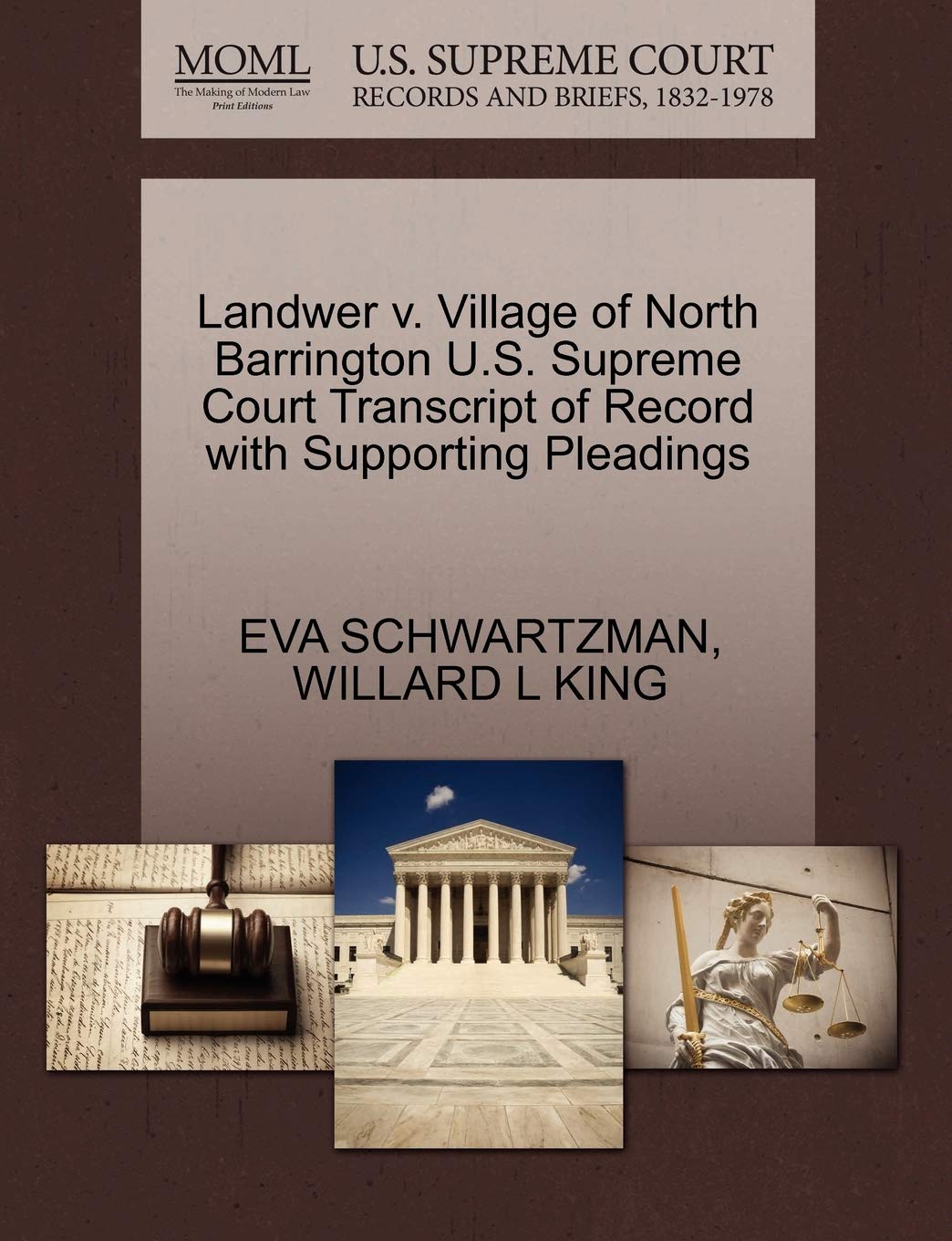 Landwer V. Village of North Barrington U.S. Supreme Court Transcript of Record with Supporting Pleadings Law