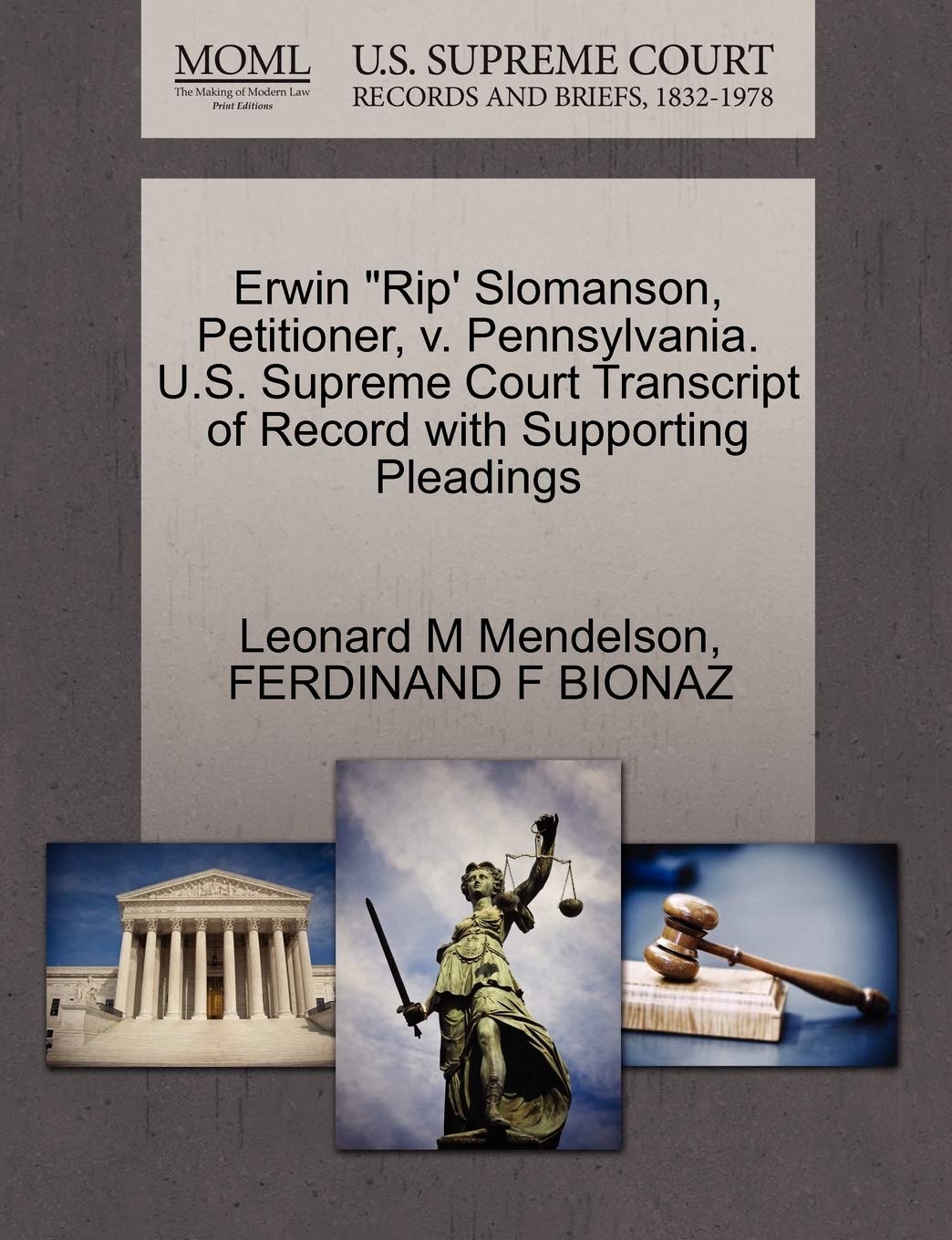Erwin Rip' Slomanson, Petitioner, V. Pennsylvania. U.S. Supreme Court Transcript of Record with Supporting Pleadings Law
