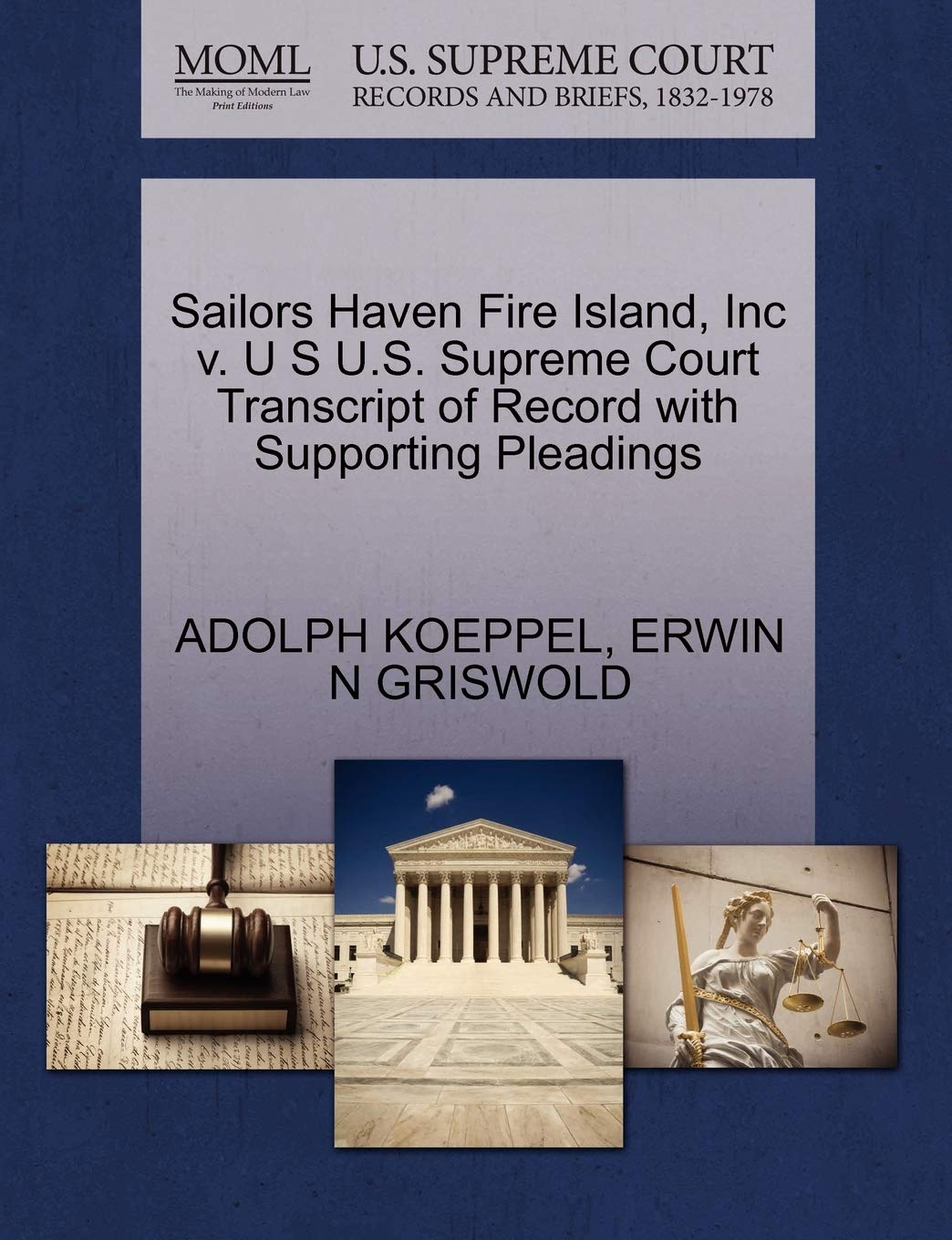 Sailors Haven Fire Island, Inc V. U S U.S. Supreme Court Transcript of Record with Supporting Pleadings Law