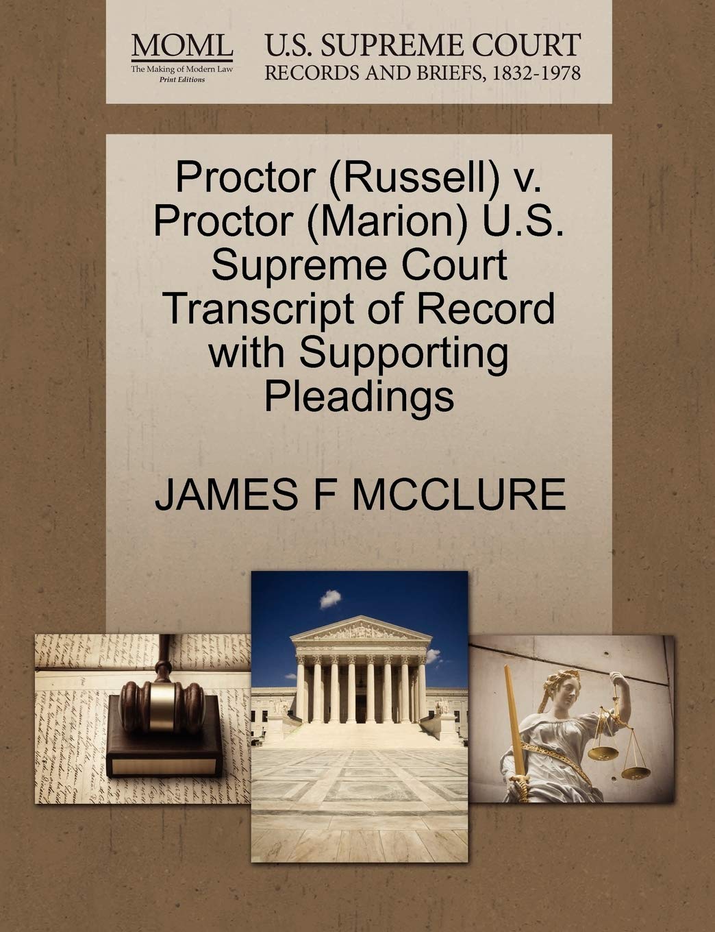Proctor (Russell) V. Proctor (Marion) U.S. Supreme Court Transcript of Record with Supporting Pleadings Law