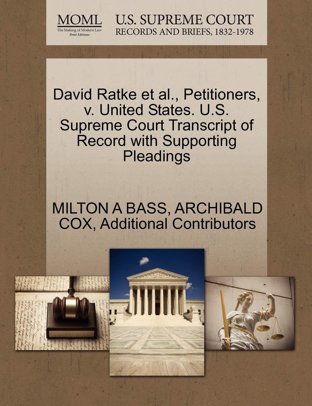 David Ratke Et Al., Petitioners, V. United States. U.S. Supreme Court Transcript of Record with Supporting Pleadings Law