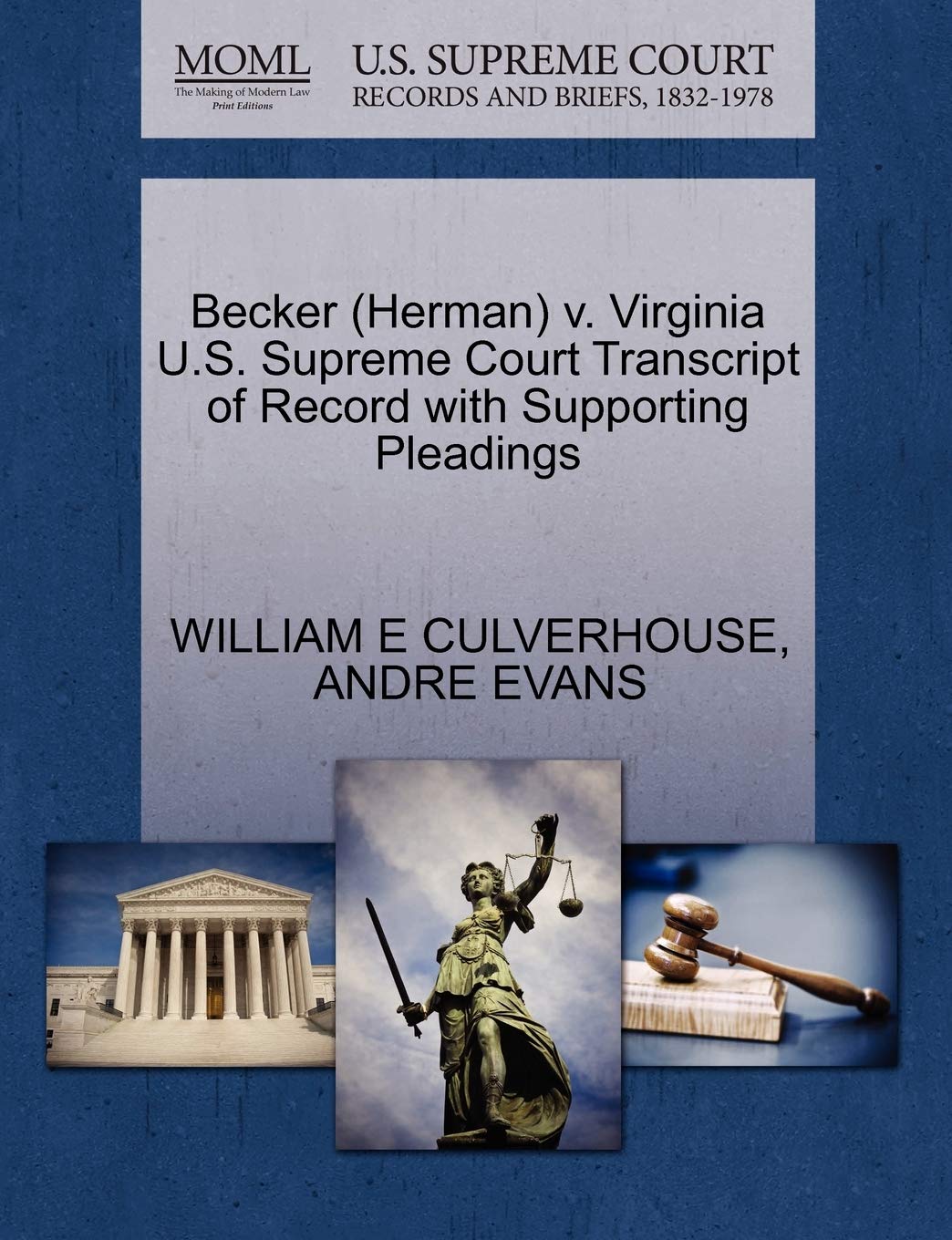 Becker (Herman) V. Virginia U.S. Supreme Court Transcript of Record with Supporting Pleadings Law