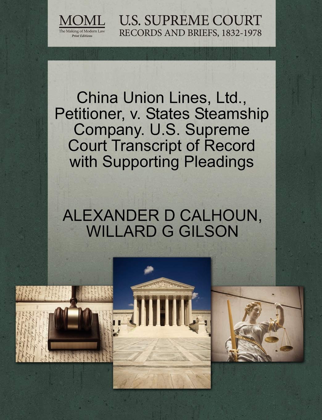China Union Lines, Ltd., Petitioner, V. States Steamship Company. U.S. Supreme Court Transcript of Record with Supporting Pleadings Law