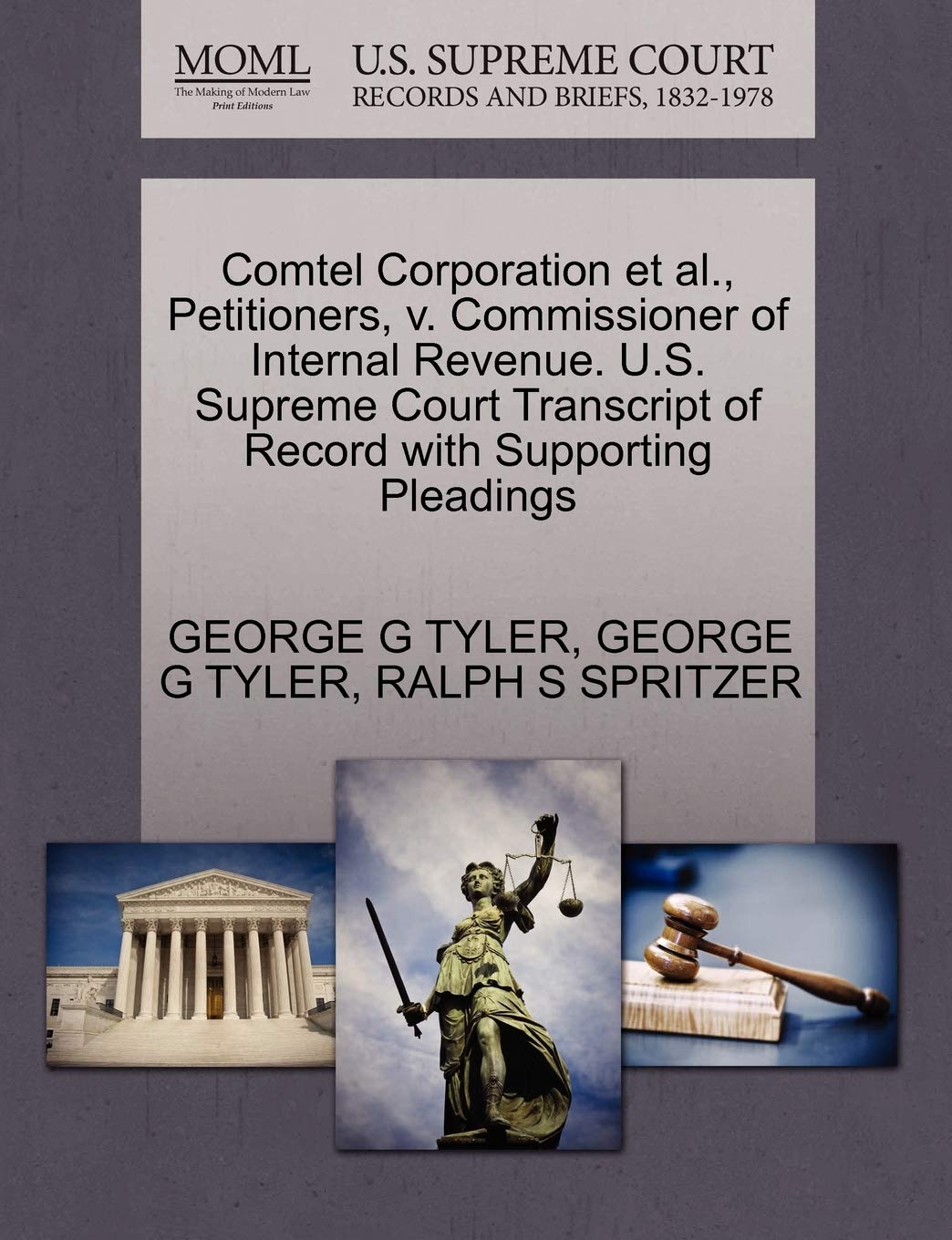 Comtel Corporation Et Al., Petitioners, V. Commissioner of Internal Revenue. U.S. Supreme Court Transcript of Record with Supporting Pleadings Law