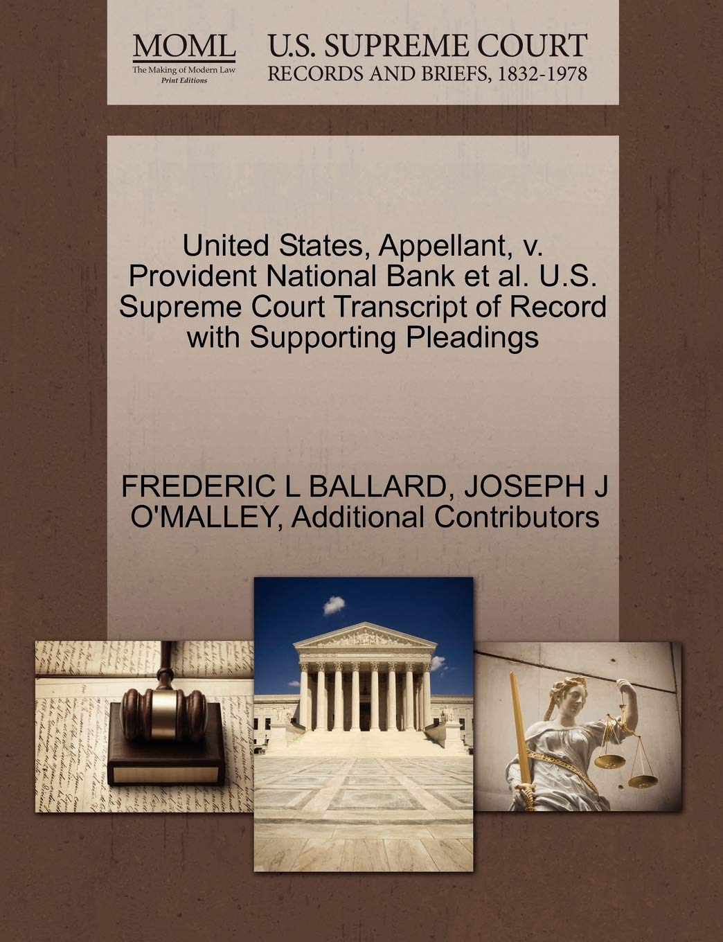 United States, Appellant, V. Provident National Bank et al. U.S. Supreme Court Transcript of Record with Supporting Pleadings Law
