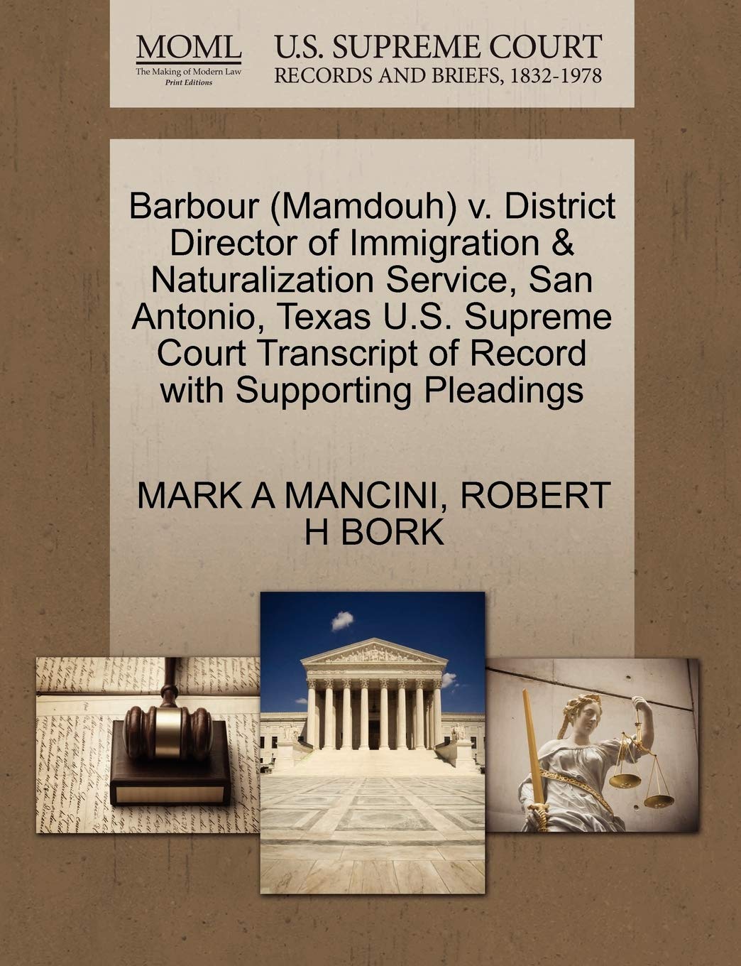 Barbour (Mamdouh) V. District Director of Immigration & Naturalization Service, San Antonio, Texas U.S. Supreme Court Transcript of Record with Supporting Pleadings Law