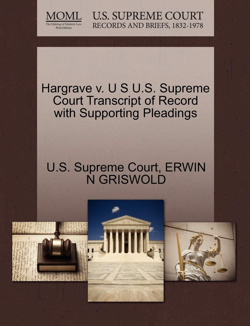 Hargrave V. U S U.S. Supreme Court Transcript of Record with Supporting Pleadings Law