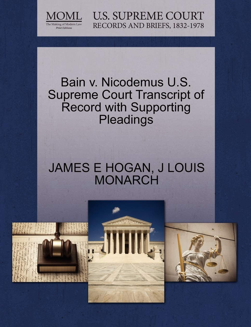Bain V. Nicodemus U.S. Supreme Court Transcript of Record with Supporting Pleadings Law