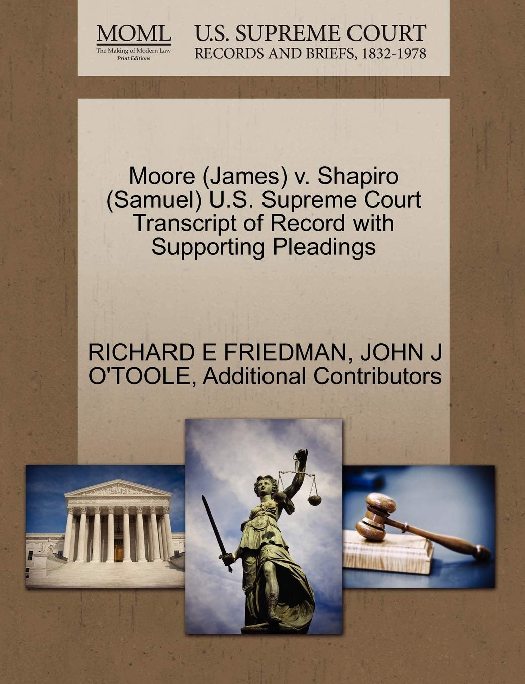Moore (James) V. Shapiro (Samuel) U.S. Supreme Court Transcript of Record with Supporting Pleadings Law