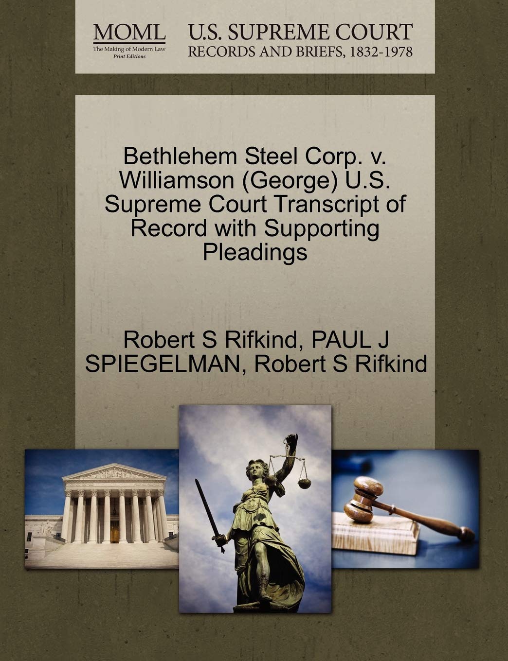 Bethlehem Steel Corp. V. Williamson (George) U.S. Supreme Court Transcript of Record with Supporting Pleadings Law