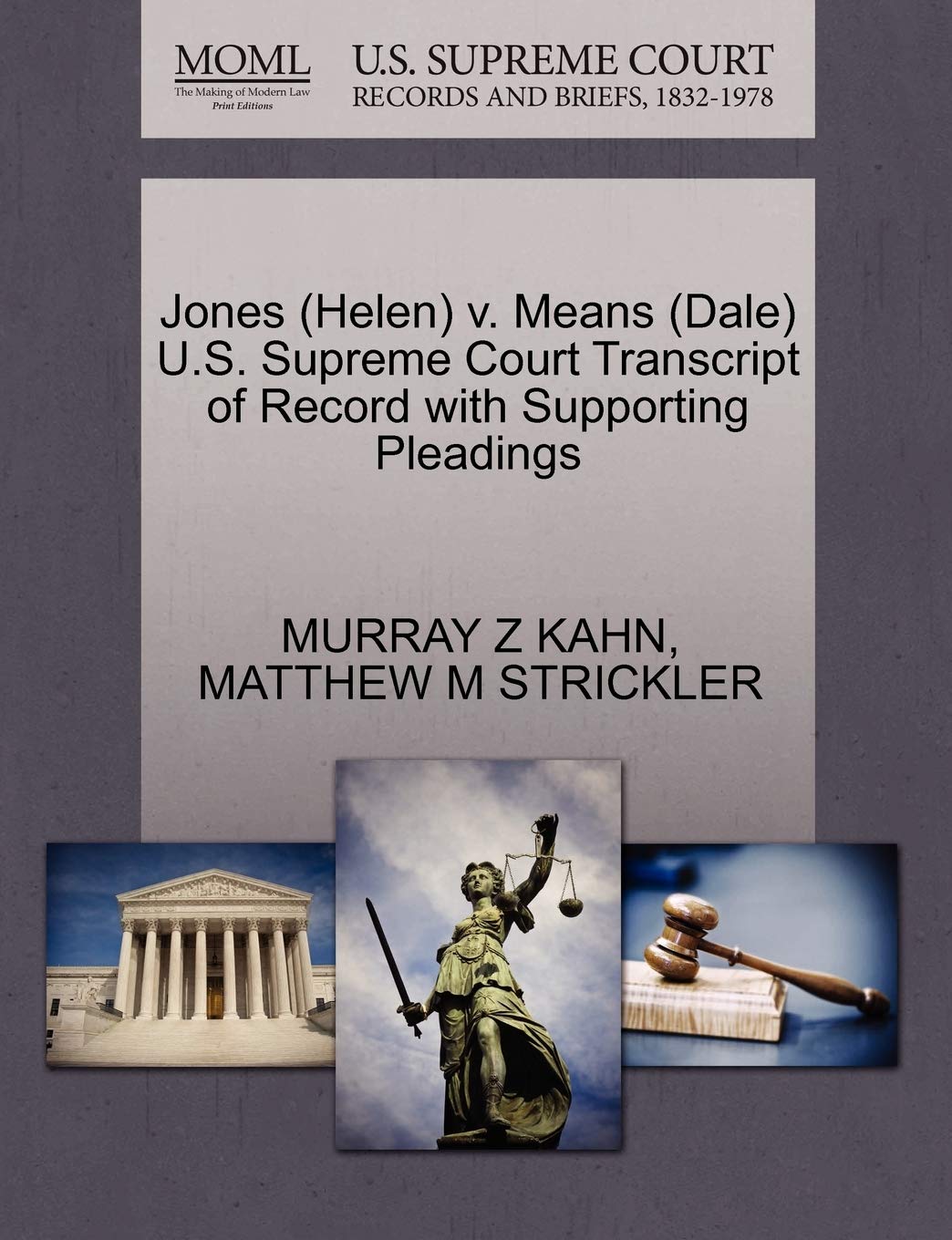 Jones (Helen) V. Means (Dale) U.S. Supreme Court Transcript of Record with Supporting Pleadings Law