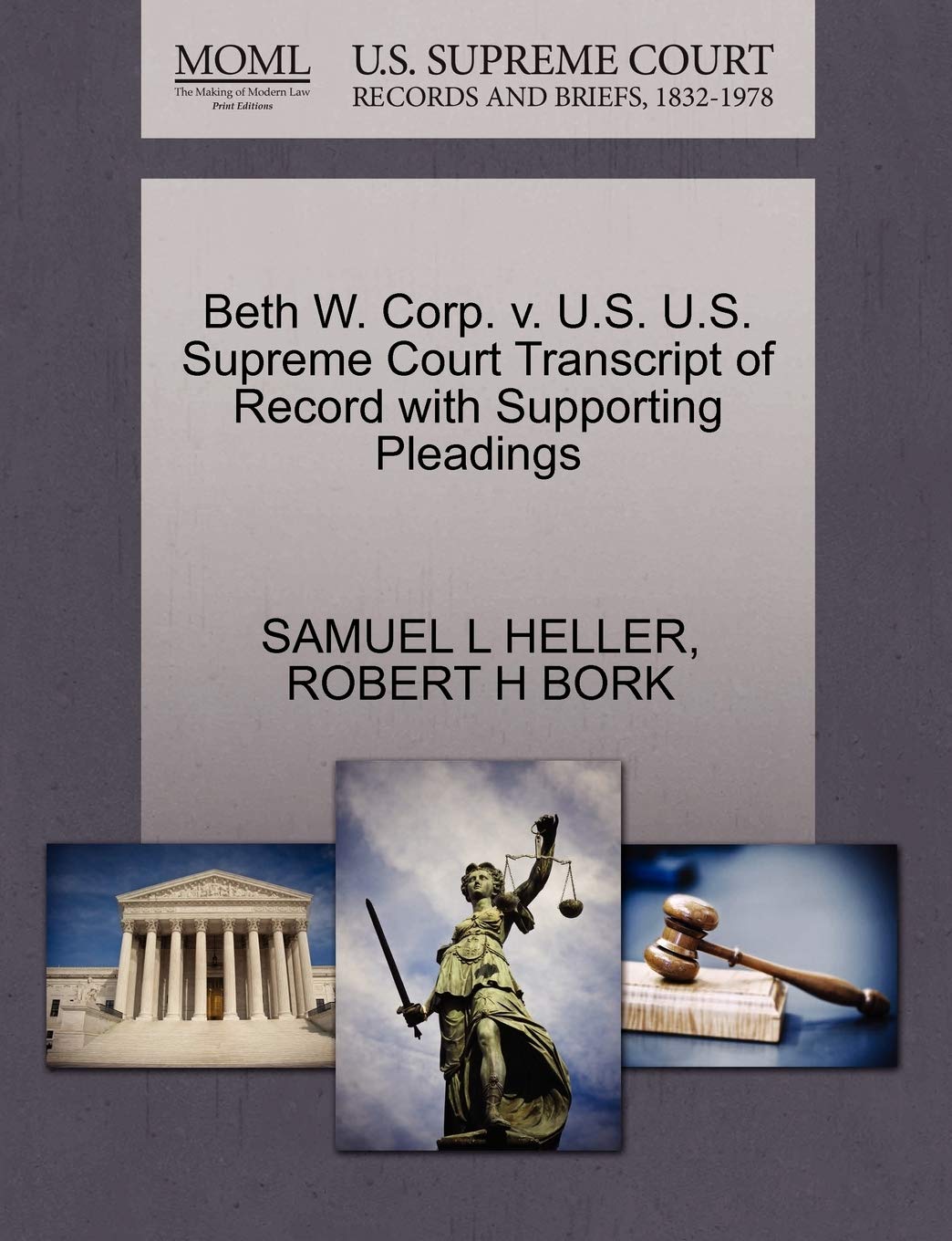 Beth W. Corp. V. U.S. U.S. Supreme Court Transcript of Record with Supporting Pleadings Law