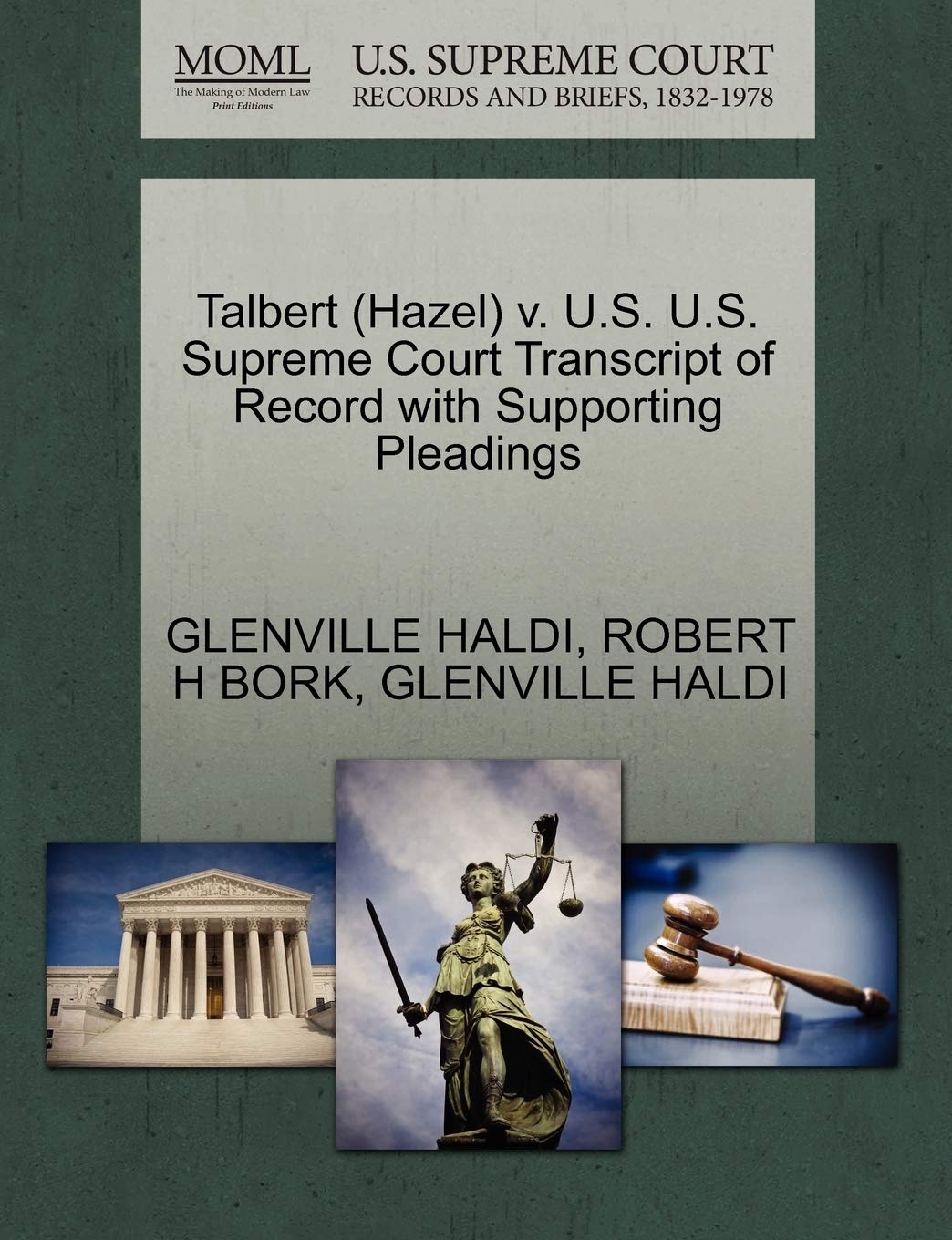 Talbert (Hazel) V. U.S. U.S. Supreme Court Transcript of Record with Supporting Pleadings Law