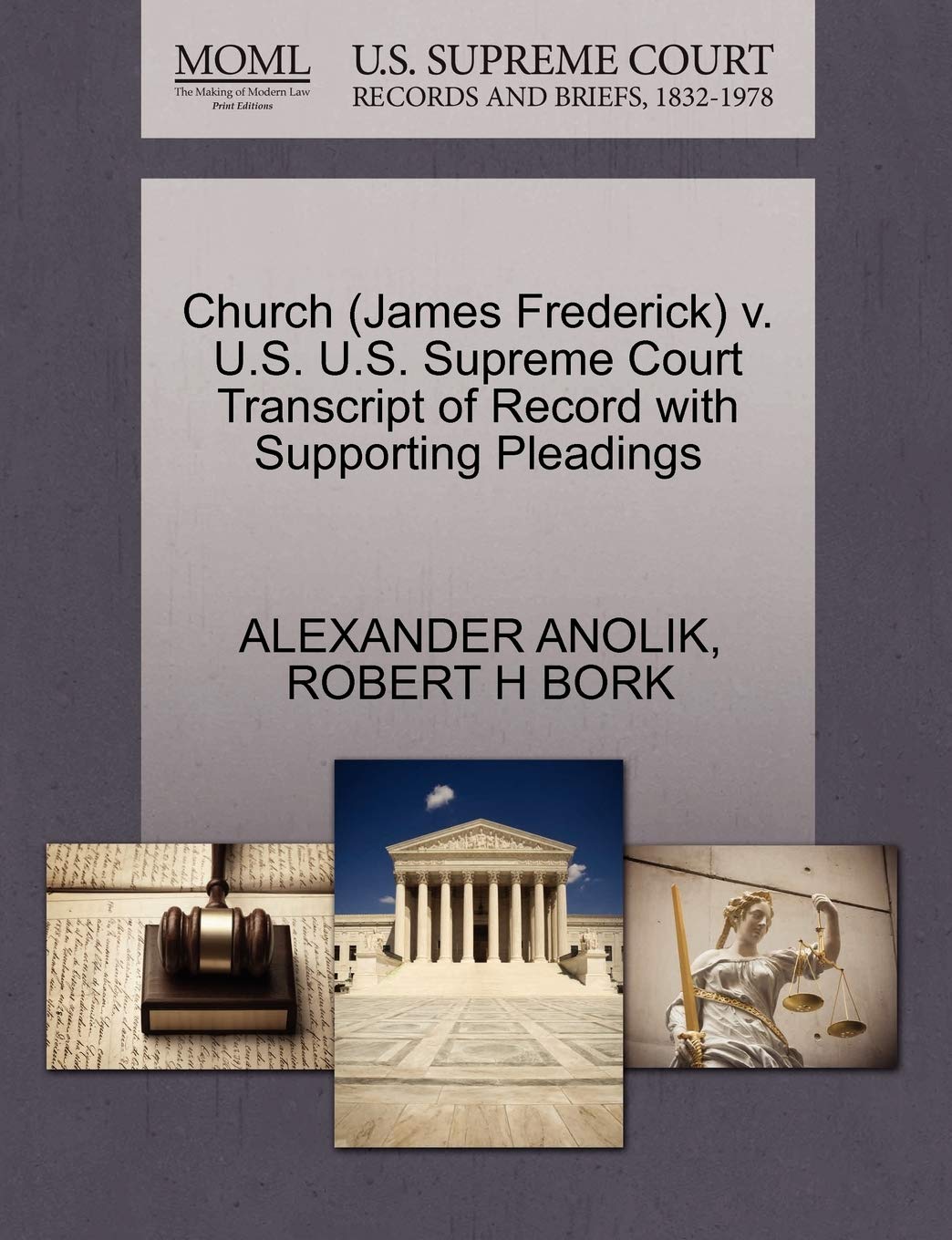 Church (James Frederick) V. U.S. U.S. Supreme Court Transcript of Record with Supporting Pleadings Law