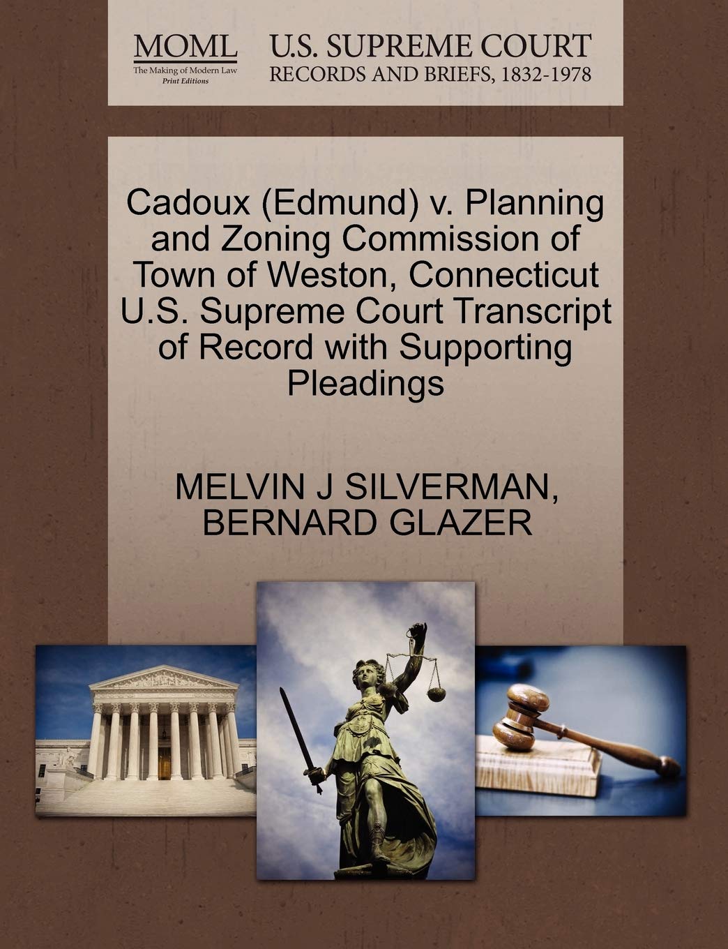 Cadoux (Edmund) V. Planning and Zoning Commission of Town of Weston, Connecticut U.S. Supreme Court Transcript of Record with Supporting Pleadings Law