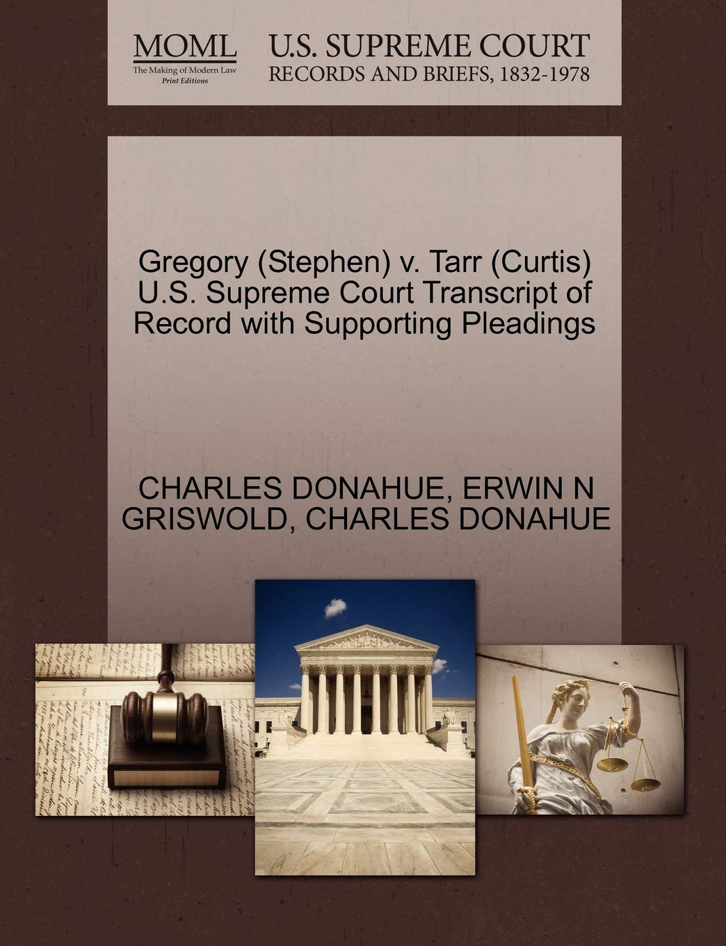 Gregory (Stephen) V. Tarr (Curtis) U.S. Supreme Court Transcript of Record with Supporting Pleadings Law
