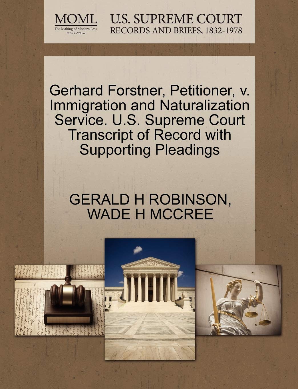 Gerhard Forstner, Petitioner, V. Immigration and Naturalization Service. U.S. Supreme Court Transcript of Record with Supporting Pleadings Law