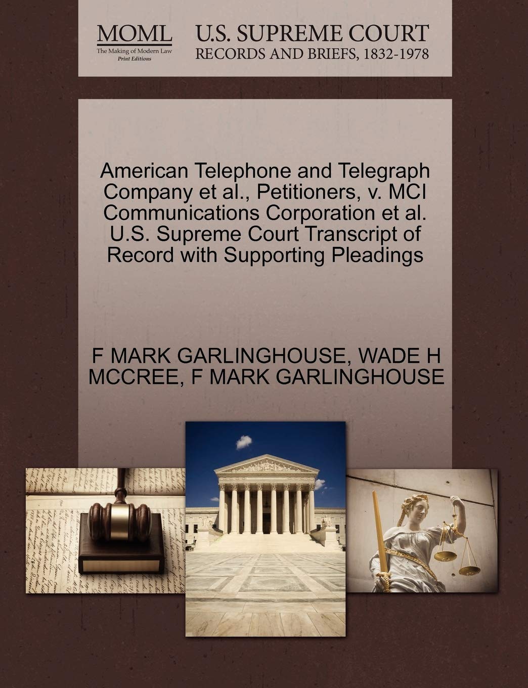 American Telephone and Telegraph Company et al., Petitioners, V. MCI Communications Corporation et al. U.S. Supreme Court Transcript of Record with Supporting Pleadings Law