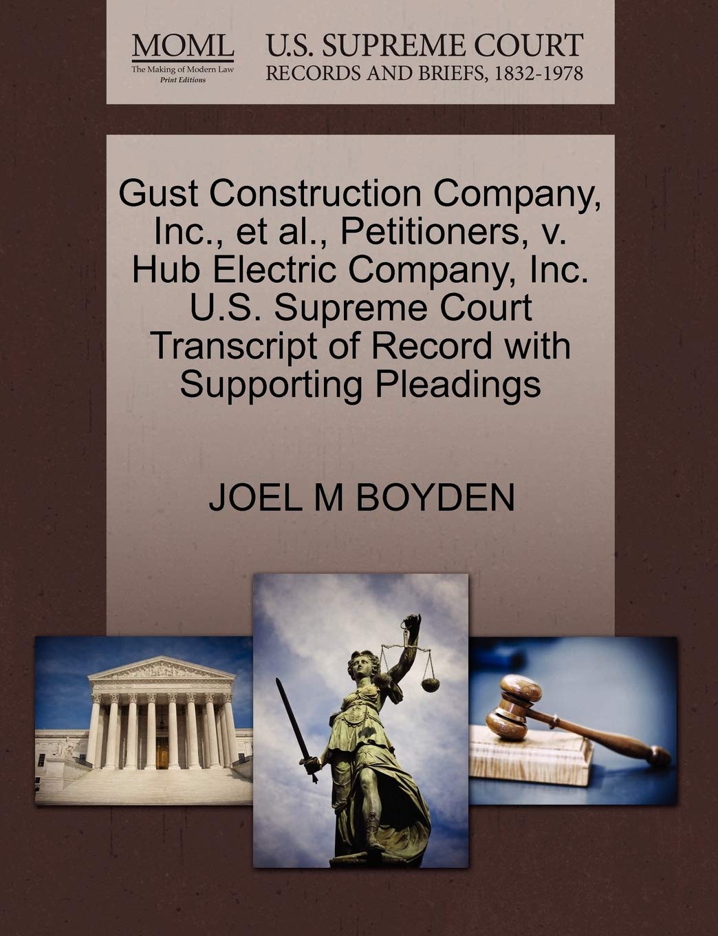 Gust Construction Company, Inc., et al., Petitioners, V. Hub Electric Company, Inc. U.S. Supreme Court Transcript of Record with Supporting Pleadings Law