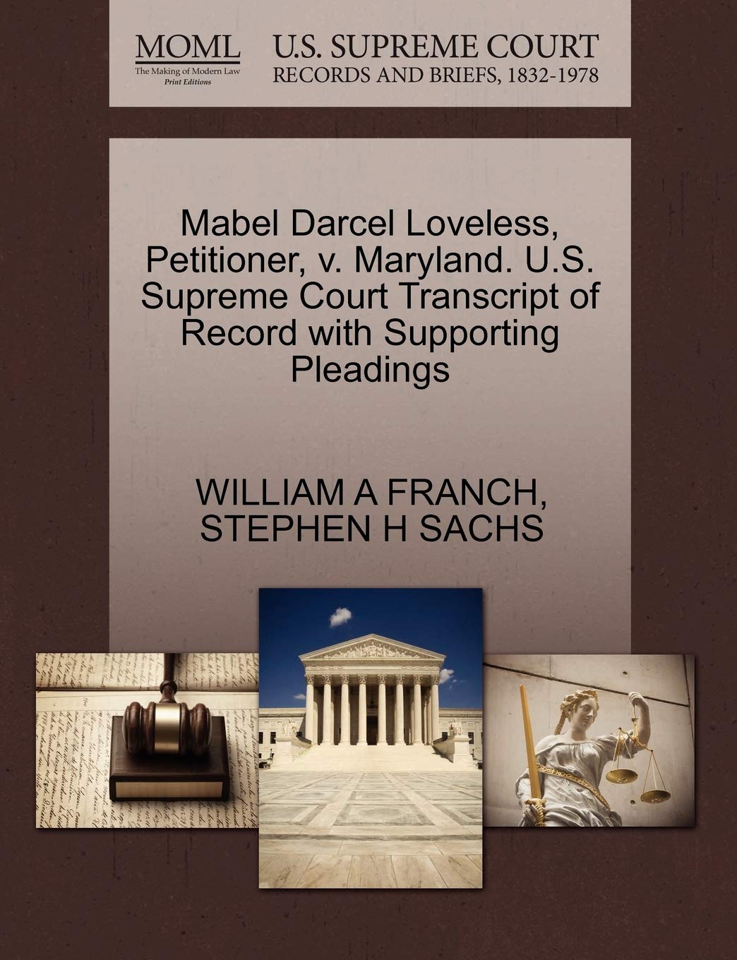 Mabel Darcel Loveless, Petitioner, V. Maryland. U.S. Supreme Court Transcript of Record with Supporting Pleadings Law