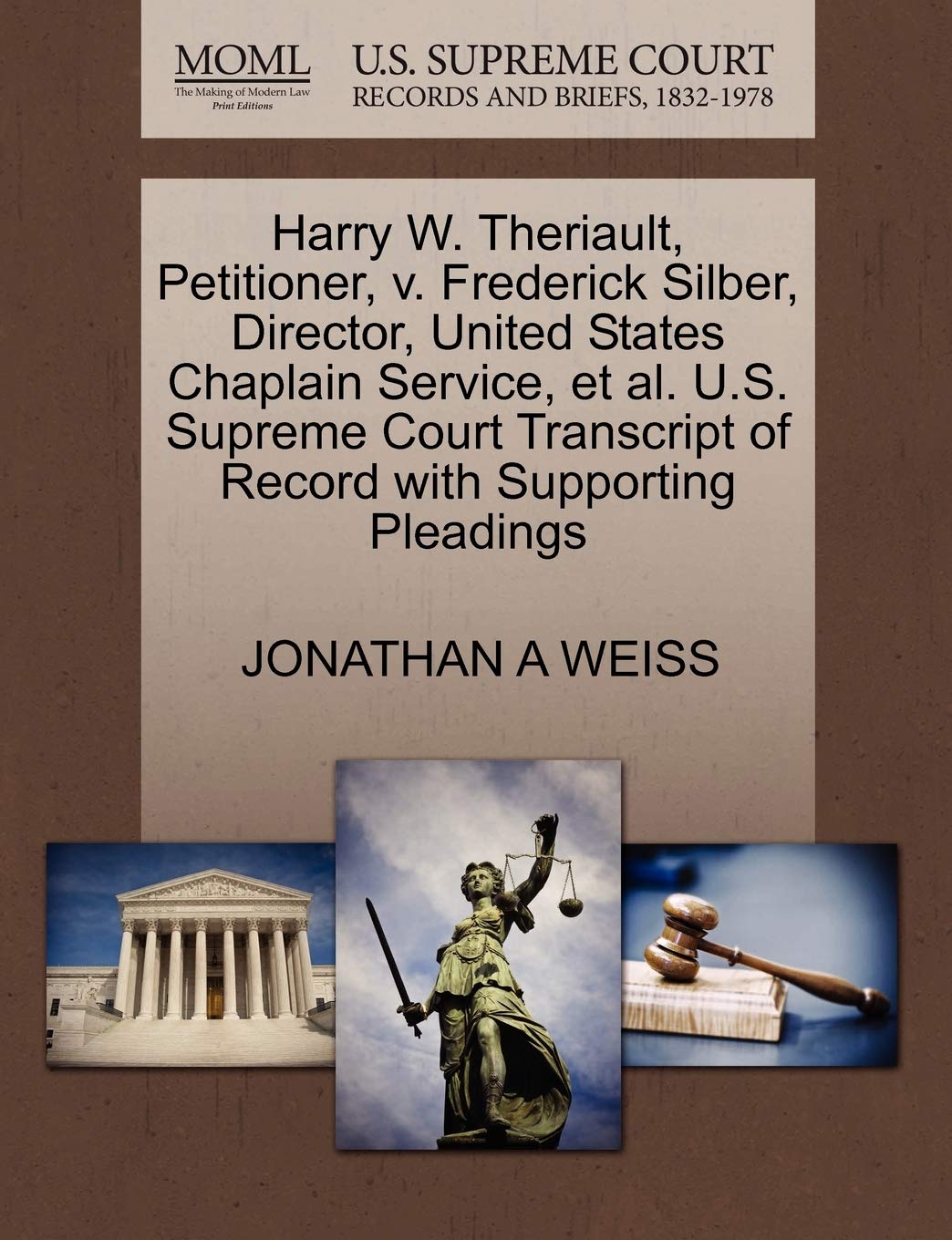 Harry W. Theriault, Petitioner, V. Frederick Silber, Director, United States Chaplain Service, et al. U.S. Supreme Court Transcript of Record with Supporting Pleadings Law