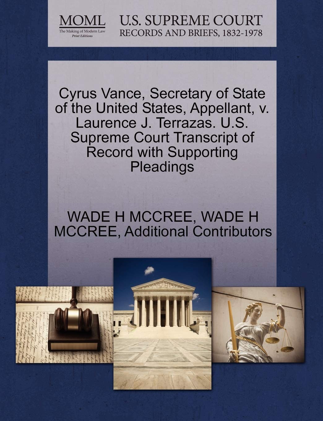 Cyrus Vance, Secretary of State of the United States, Appellant, V. Laurence J. Terrazas. U.S. Supreme Court Transcript of Record with Supporting Pleadings Law