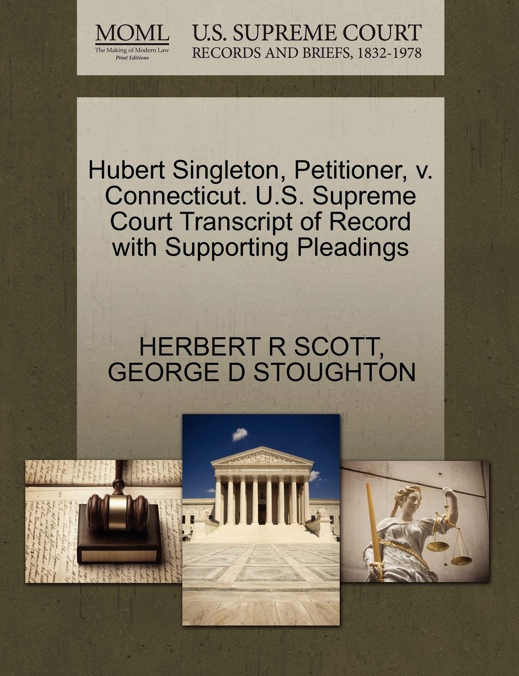 Hubert Singleton, Petitioner, V. Connecticut. U.S. Supreme Court Transcript of Record with Supporting Pleadings Law