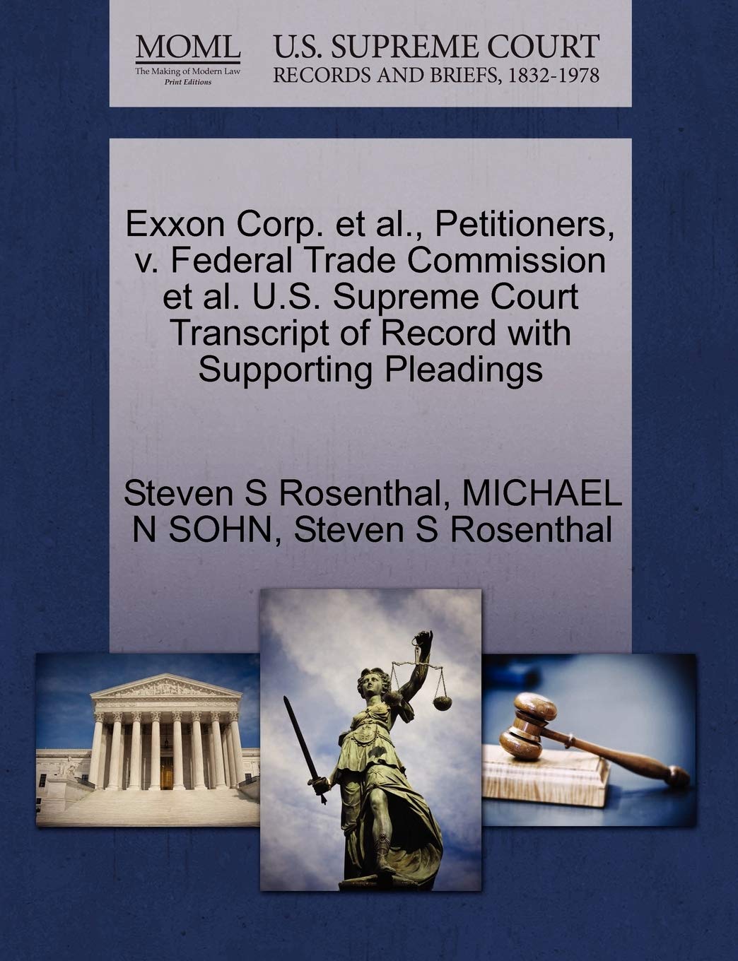EXXON Corp. et al., Petitioners, V. Federal Trade Commission et al. U.S. Supreme Court Transcript of Record with Supporting Pleadings Law