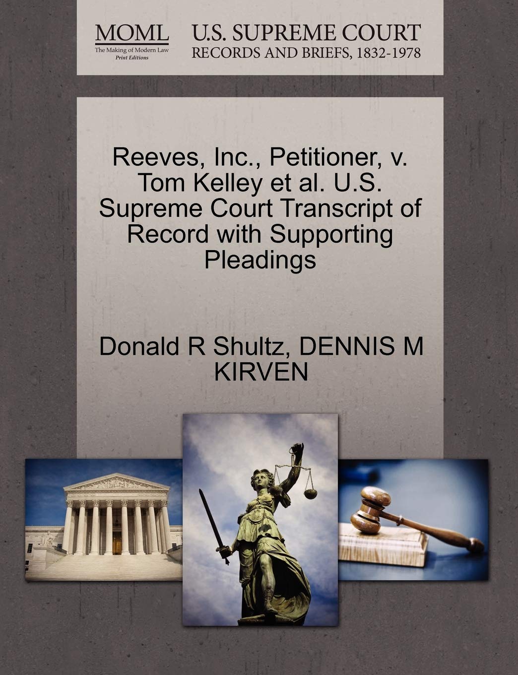 Reeves, Inc., Petitioner, V. Tom Kelley Et Al. U.S. Supreme Court Transcript of Record with Supporting Pleadings Law