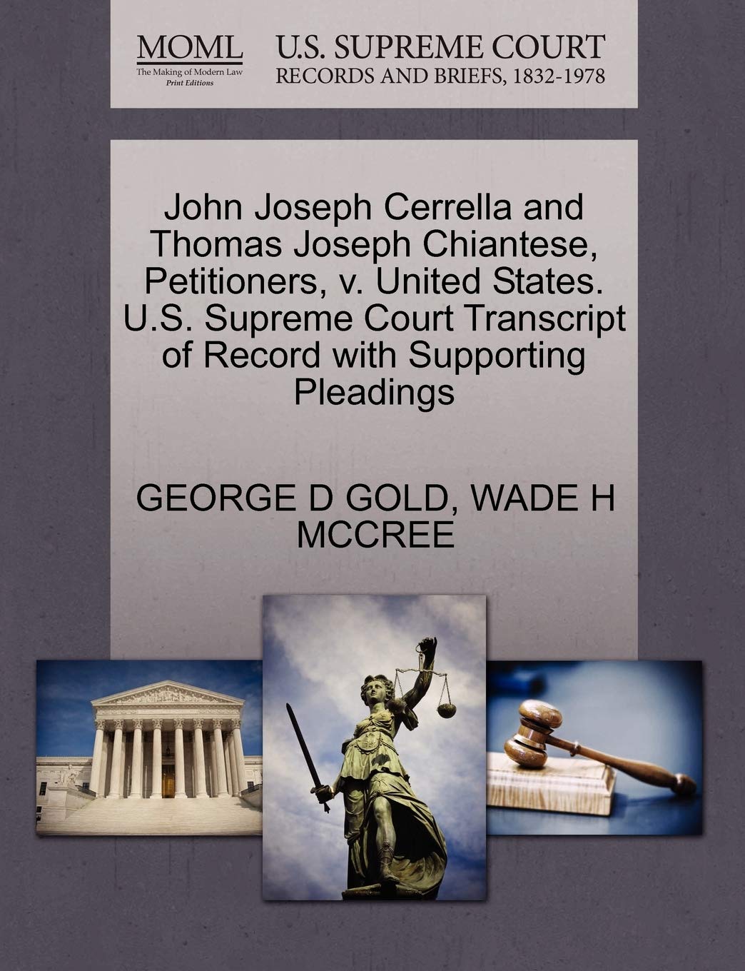 John Joseph Cerrella and Thomas Joseph Chiantese, Petitioners, V. United States. U.S. Supreme Court Transcript of Record with Supporting Pleadings Law