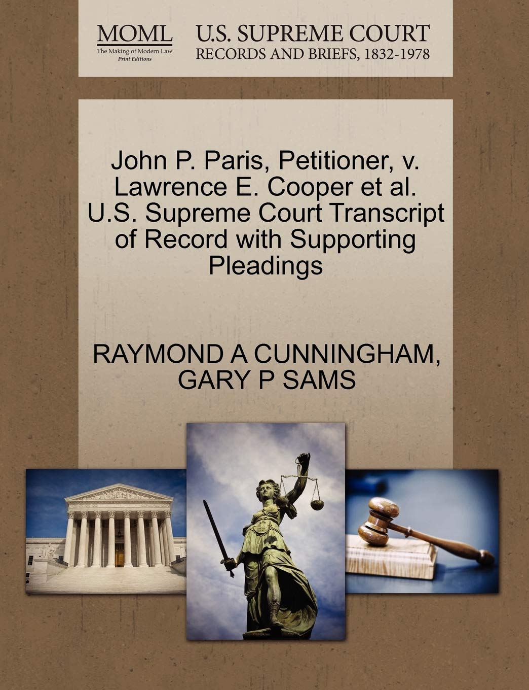 John P. Paris, Petitioner, V. Lawrence E. Cooper et al. U.S. Supreme Court Transcript of Record with Supporting Pleadings Law