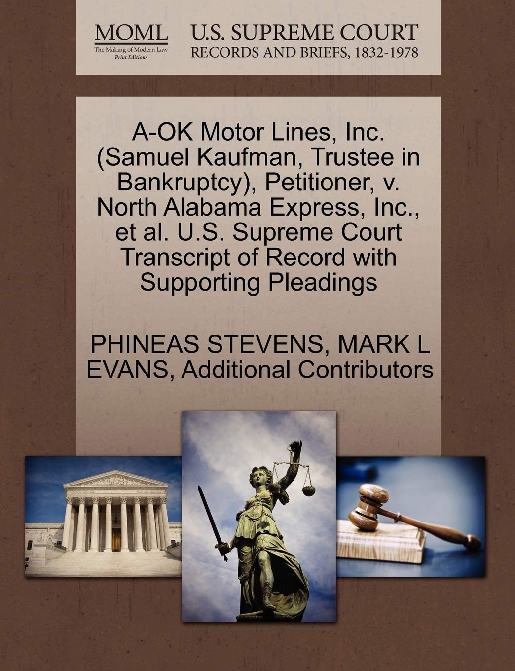 A-Ok Motor Lines, Inc. (Samuel Kaufman, Trustee in Bankruptcy), Petitioner, V. North Alabama Express, Inc., et al. U.S. Supreme Court Transcript of Record with Supporting Pleadings Law