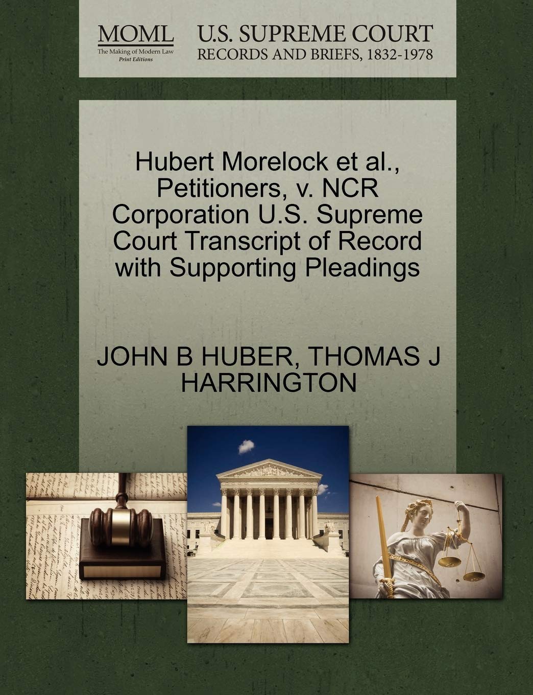 Hubert Morelock et al., Petitioners, V. NCR Corporation U.S. Supreme Court Transcript of Record with Supporting Pleadings Law