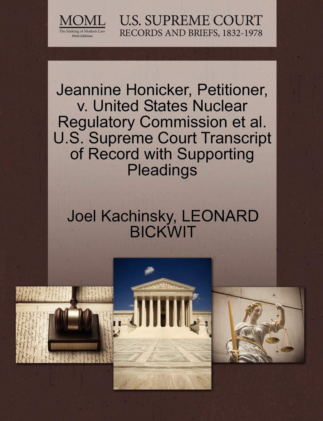 Jeannine Honicker, Petitioner, V. United States Nuclear Regulatory Commission Et Al. U.S. Supreme Court Transcript of Record with Supporting Pleadings Law