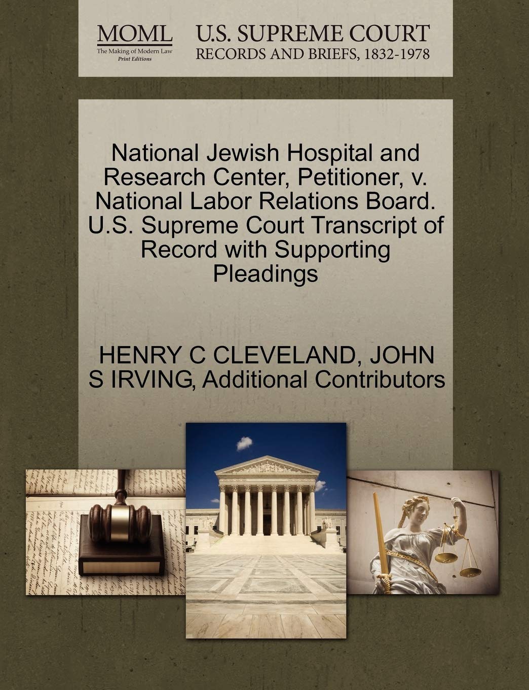 National Jewish Hospital and Research Center, Petitioner, V. National Labor Relations Board. U.S. Supreme Court Transcript of Record with Supporting Pleadings Law